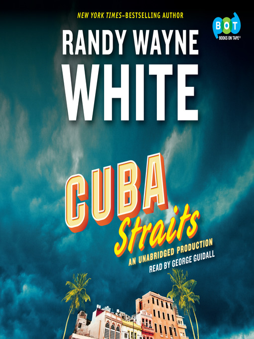 Title details for Cuba Straits by Randy Wayne White - Wait list